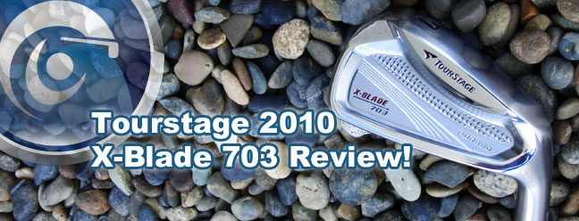 Tourstage 2010 X-Blade 703 Review - Japanese Golf Clubs - Japanese